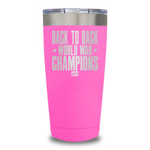 Load image into Gallery viewer, Back To Back World War Champions Laser Etched Tumbler (Premium)