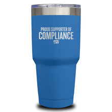 Load image into Gallery viewer, Proud Supporter Of Compliance Laser Etched Tumbler (Premium)