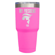 Load image into Gallery viewer, My President Laser Etched Tumbler (Premium)