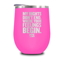 Load image into Gallery viewer, My Rights Don't End Stemless Wine Cup