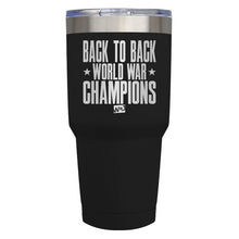 Load image into Gallery viewer, Back To Back World War Champions Laser Etched Tumbler (Premium)