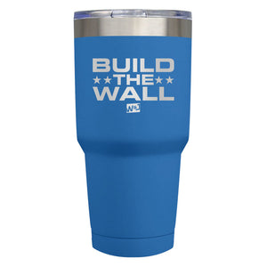 Build The Wall Laser Etched Tumbler (Premium)