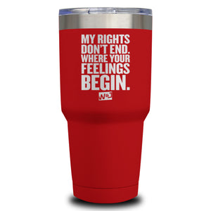 My Rights Don't End Laser Etched Tumbler (Premium)