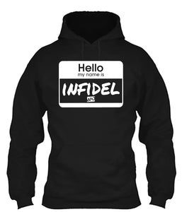 Hello My Name Is Infidel Apparel