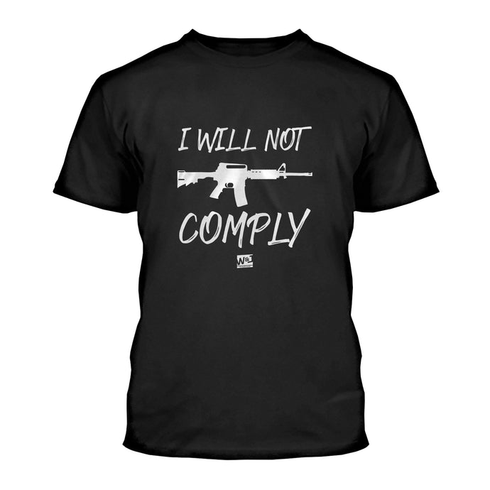 I WILL NOT COMPLY APPAREL