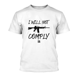I WILL NOT COMPLY APPAREL