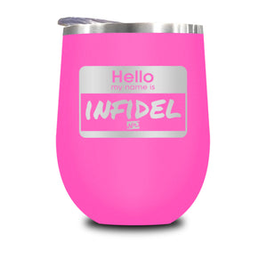 Hello My Name Is Infidel Stemless Wine Cup