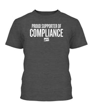Load image into Gallery viewer, Proud Supporter Of Compliance Apparel